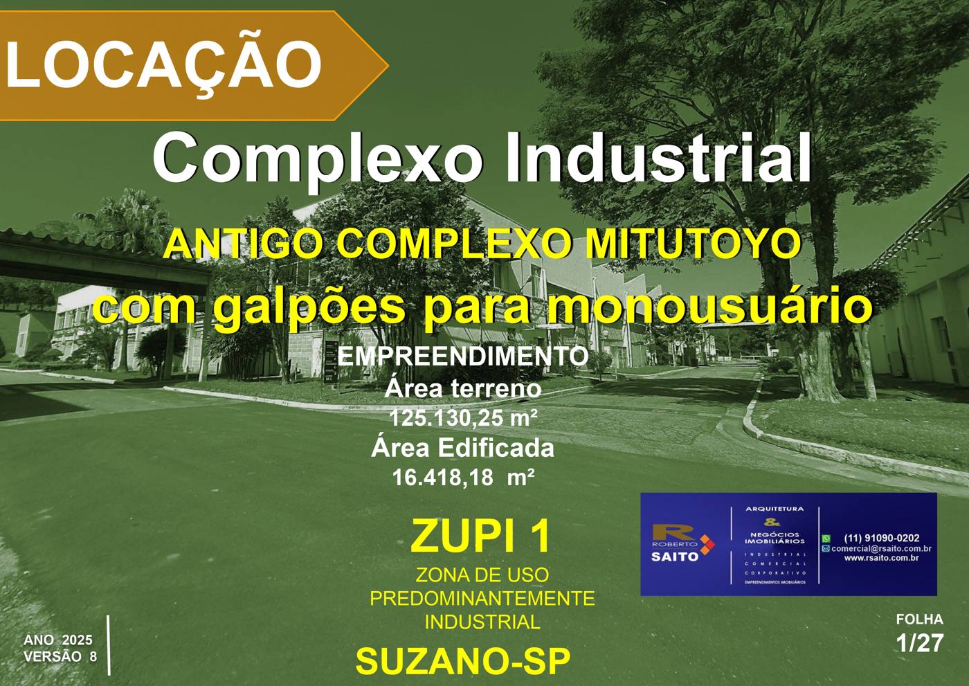 Complexo industrial de 16.418,18 m² em área de 120.651,00 m²