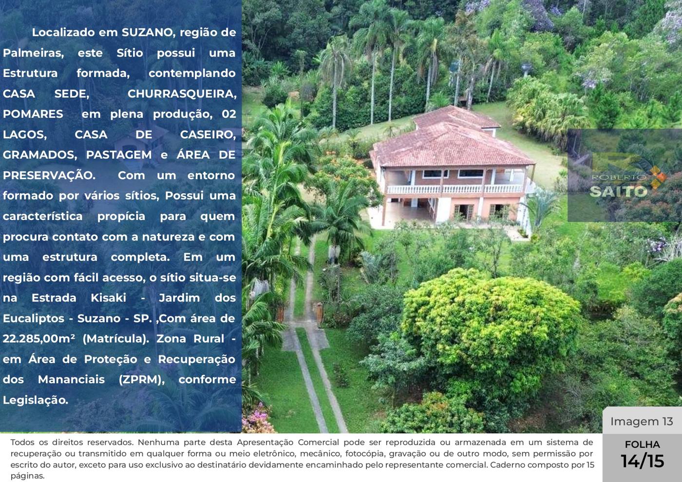 Apresentação — Sítio com lazer completo em área de 22.285,00 m² — imagem 14